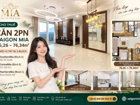 Căn 2PN Saigon Mia 76,26–76,34m² Cho Thuê – Nhiều Vị Trí Tại 3 Block